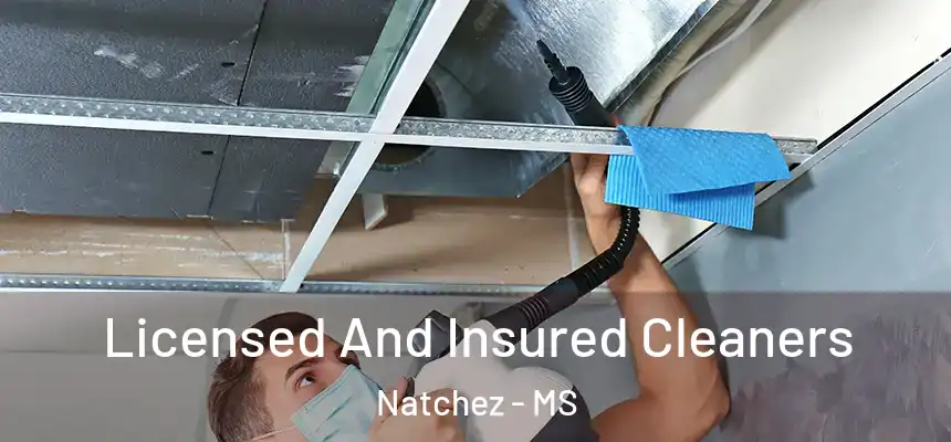  Licensed And Insured Cleaners Natchez - MS
